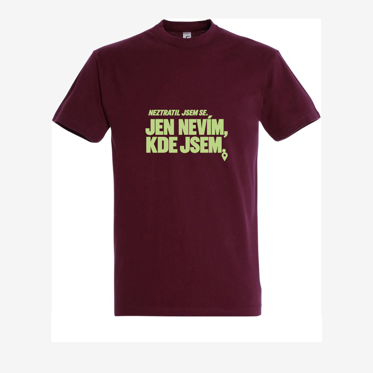 Neztratil jsem se, jen nevím kde jsem, Burgundy pánské triko