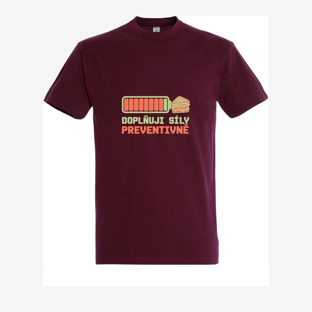 Doplňuji síly preventivně, Burgundy pánské triko