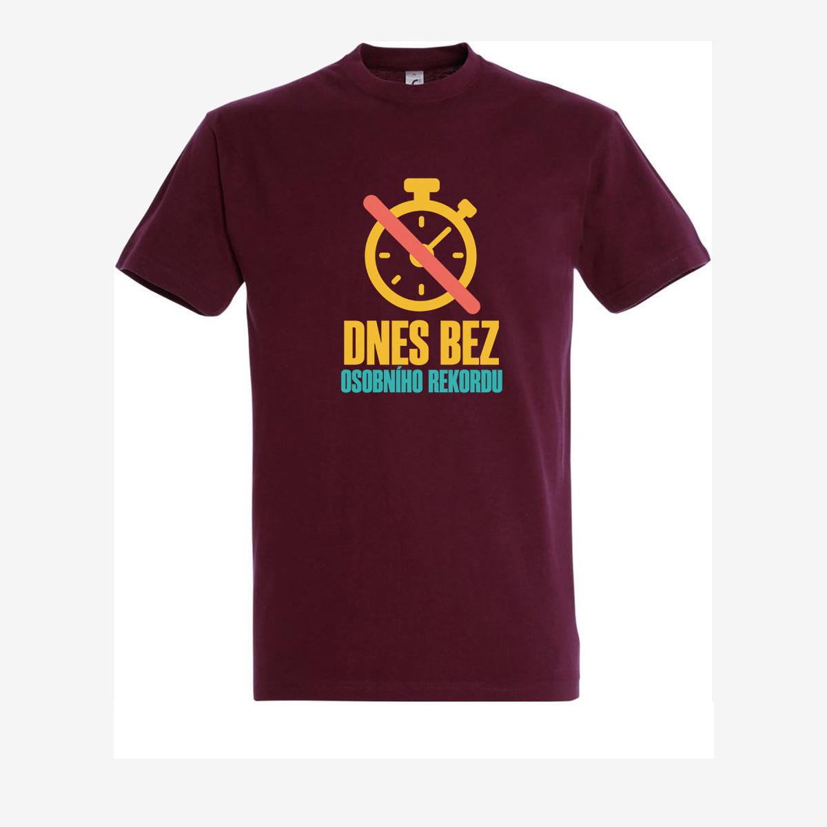 Dnes bez osobního rekordu, pánské triko - burgundy
